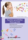 Facetten sprachlicher Heterogenität - Christoph Schiefele - 9783808009796