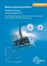 Naturwissenschaften FOS/BOS Bayern - Josef Dillinger ; Thomas Hensel ; Matthias Koch ; Michael Schittenhelm - 9783808515549