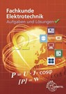 Aufgaben und Lösungen zu 30138: Fachkunde Elektrotechnik - Horst Bumiller ; Klaus Tkotz ; Ulrich Winter ; Monika Burgmaier - 9783808530870