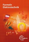 Formeln Elektrotechnik - Dieter Isele ; Werner Klee ; Klaus Tkotz ; Ulrich Winter - 9783808538050