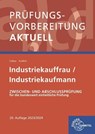 Prüfungsvorbereitung aktuell - Industriekauffrau/-mann - Gerhard Colbus ; Bernhard Kudlich - 9783808539828