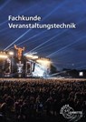 Fachkunde Veranstaltungstechnik - Jan Thomczek ; Michael Lück ; Jochen Fünders ; Andreas Nies - 9783808560877
