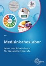 Medizinisches Labor - Edeltraud Wolf - 9783808564325