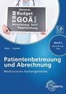 Medizinische Fachangestellte Patientenbetreuung und Abrechnung. Band 2 - Behandlungsfälle - Susanne Nebel ; Bettina Vogedes - 9783808564509
