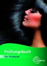 Prüfungsbuch für Friseure - Pia Winkelhues ; Anna-Lena Hoffmann-Stroh - 9783808564653
