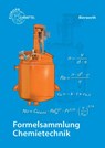 Formelsammlung Chemietechnik - Walter Bierwerth - 9783808571163
