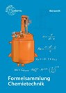 Formelsammlung Chemietechnik - Walter Bierwerth - 9783808571163