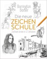 Die neue Zeichenschule - Barrington Barber - 9783809427056
