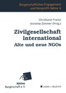 Zivilgesellschaft International Alte Und Neue Ngos - Christiane Frantz ; Annette Zimmer - 9783810030092