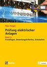 Prüfung elektrischer Anlagen - Marc Fengel - 9783810105394