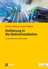Einführung in die Elektroinstallation - Gregor Häberle ; Heinz O. Häberle - 9783810105615