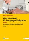 Elektrofachkraft für festgelegte Tätigkeiten Band 1 - Heinz-Dieter Fröse - 9783810106254