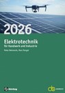 Jahrbuch für das Elektrohandwerk / Elektrotechnik für Handwerk und Industrie 2026 - Peter Behrends ; Fengel Marc - 9783810106629