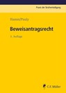 Beweisantragsrecht - Rainer Hamm ; Winfried Hassemer ; Jürgen Pauly - 9783811448209