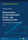 Klausurenkurs im Internationalen Privat- und Verfahrensrecht - Thomas Rauscher - 9783811449145