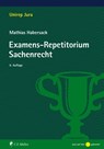 Examens-Repetitorium Sachenrecht - Mathias Habersack - 9783811449497