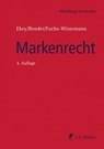 Markenrecht - Achim Bender ; Hermann Dück ; Jens LL.M. Eisfeld ; Friedrich L. Ekey ; Volker Ekey ; Georg Fuchs-Wissemann ; Matthias Geitz ; Jeannine Hoppe ; Manuel Jansen ; Franziska Kramer ; Louis Pahlow ; Frank Seiler ; Oliver Spuhler ; Daphne Axtmann ; Tanja Bröhl ; - 9783811456518
