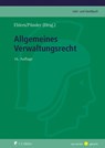 Allgemeines Verwaltungsrecht - Dirk Ehlers ; Hermann Pünder ; Martin Burgi ; Wolfgang Durner ; Bernd Grzeszick ; Elke Gurlit ; Matthias Jestaedt ; Anika Klafki ; Markus Möstl ; Hans-Jürgen Papier ; Barbara Remmert ; Matthias Ruffert ; Ehlers Pünder - 9783811459519