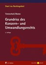 Grundriss des Konzern- und Umwandlungsrechts - Sven Timmerbeil ; Max-Niklas Blome ; Timmerbeil Blome - 9783811464247