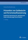 Prävention von Geldwäsche und Terrorismusfinanzierung - Bernhard Gehra - 9783811464513