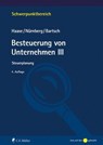 Besteuerung von Unternehmen III - Florian Haase ; Philip Nürnberg ; Gerrit Bartsch ; Haase Nürnberg Bartsch - 9783811466654