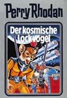 Perry Rhodan 04. Der kosmische Lockvogel - William Voltz - 9783811806672