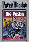 Perry Rhodan 16. Die Posbis -  - 9783811820296