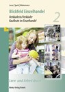 Blickfeld Einzelhandel Verkäuferin/Verkäufer Kaufleute im Einzelhandel - Karsten Lucas ; Hermann Speth ; Aloys Waltermann - 9783812006323