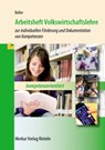 Arbeitsheft Volkswirtschaftslehre - Eberhard Boller - 9783812010054
