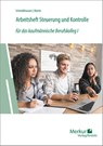 Arbeitsheft Steuerung und Kontrolle. Für das kaufmännische Berufskolleg 1 - Michael Martin ; Michael Schmidthausen - 9783812010771