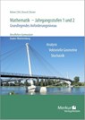 Mathematik - Jahrgangsstufen 1 und 2. Grundlegendes Anforderungsniveau - Kurt Bohner ; Roland Ott ; Ronald Deusch ; Stefan Rosner - 9783812011051