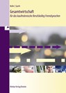 Gesamtwirtschaft - Eberhard Boller ; Hermann Speth - 9783812011549