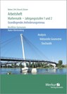 Arbeitsheft - Mathematik - Jahrgangsstufen 1 und 2. Grundlegendes Anforderungsniveau - Kurt Bohner ; Roland Ott ; Ronald Deusch ; Stefan Rosner - 9783812023399