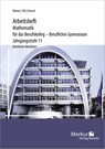 Mathematik für das Berufskolleg - Berufliches Gymnasium - Arbeitsheft - Kurt Bohner ; Roland Ott ; Ronald Deusch ; Norbert Lengersdorf - 9783812026659