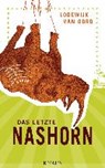 Das letzte Nashorn - OORD,  Lodewijk van - 9783813506877