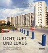 Licht, Luft und Luxus - BRAUCHITSCH,  Boris von - 9783814802237