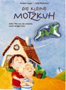 Die kleine Motzkuh - Annette Langen ; Imke Sönnichsen - 9783815720004