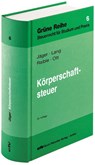 Körperschaftsteuer - Martin Raible ; Sarah Ott ; Birgit Jäger ; Friedbert Lang - 9783816814603