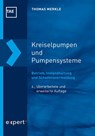 Kreiselpumpen und Pumpensysteme - Thomas Merkle - 9783816935070