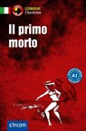 Il primo morto - Tiziana Stillo ; Valerio Vial - 9783817418619