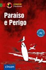 Paraíso e Perigo - Glória Soares de Oliveira Frank ; Maria José Aureliano Vilas Boas - 9783817419449