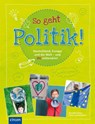 So geht Politik! - Benedikt Peters ; Helen Sophia Müller - 9783817424917