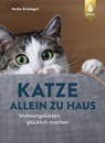 Katze allein zu Haus - Heike Grotegut - 9783818606503