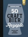 50 Craft-Bier-Rezepte - Ferdinand Laudage - 9783818608163