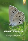 Schmetterlinge - Josef Settele ; Roland Steiner ; Rolf Reinhardt ; Reinart Feldmann - 9783818612894
