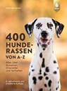 400 Hunderassen von A-Z - Gabriele Lehari - 9783818615697