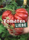 Tomatenliebe - Melanie Grabner ; Christine Weidenweber - 9783818617639