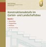 Konstruktionsdetails im Garten- und Landschaftsbau - Band 2 - Mehdi Mahabadi - 9783818617738