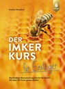 Der Imkerkurs für Einsteiger - Undine Westphal - 9783818624569