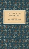 Le Sexe et le poignard - Renée Dunan - 9783818723989